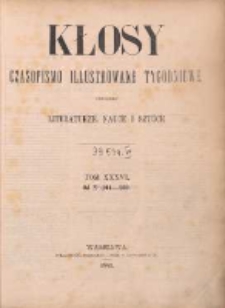 Kłosy: czasopismo ilustrowane, tygodniowe, poświęcone literaturze, nauce i sztuce 1883 T.36 Nr914