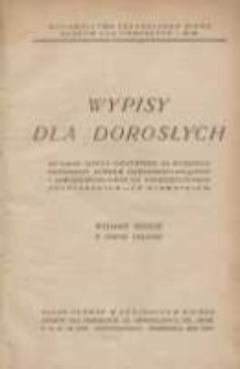 Wypisy dla dorosłych: do nauki języka ojczystego na wyższych poziomach kurs&oacute;w og&oacute;lnokształcących i zawodowych oraz na uniwersytetach żołnierskich - ze słownikiem