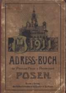 Adressbuch der Provinzial-Hauptstadt Posen. 1911