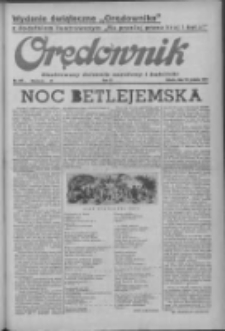 Orędownik: ilustrowany dziennik narodowy i katolicki 1937.12.25 R.67 Nr297