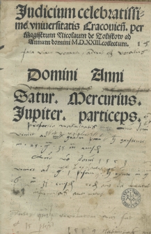 Iudicium celebratissime Uniuersitatis Cracoviensis per [...] Nicolaum de Toliskow ad annum [...] 1523 collectum