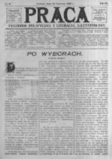 Praca: tygodnik polityczny i literacki, illustrowany. 1908.06.28 R.12 nr26