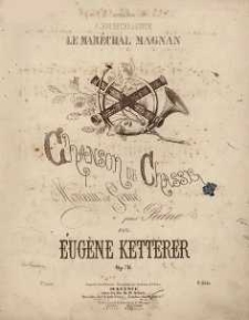 Op. 78, Chanson de chasse