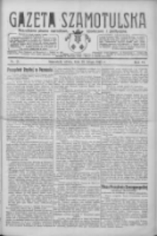 Gazeta Szamotulska: niezależne pismo narodowe, społeczne i polityczne 1927.02.19 R.6 Nr21