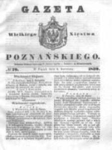 Gazeta Wielkiego Xięstwa Poznańskiego 1839.04.05 Nr79