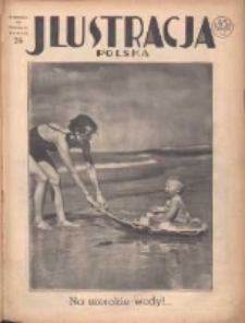 Jlustracja Polska 1938.06.26 R.11 Nr26