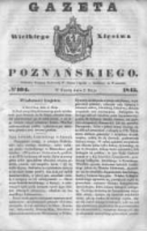 Gazeta Wielkiego Xięstwa Poznańskiego 1845.05.07 Nr104