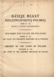 Dzieje miast Rzeczypospolitej Polskiej: Polska w słowie i obrazach T.2 Dzieje Wolnego Miasta Gdańska; Morze w polskiej poezji