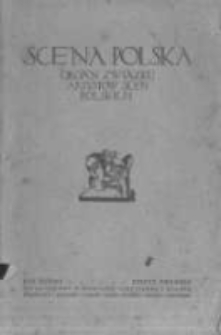 Scena Polska: organ Związku Artystów Scen Polskich. 1925 R.7 z.1