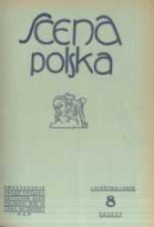 Scena Polska: organ Związku Artyst&oacute;w Scen Polskich. 1929 R.9 z.8