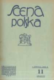 Scena Polska: organ Związku Artyst&oacute;w Scen Polskich. 1929 R.9 z.11