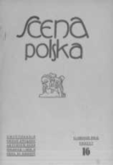 Scena Polska: organ Związku Artyst&oacute;w Scen Polskich. 1930 R.10 z.16