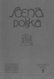 Scena Polska: organ Związku Artyst&oacute;w Scen Polskich. 1931 R.11 z.9