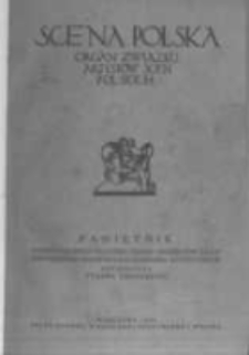 Scena Polska: organ Związku Artystów Scen Polskich. 1936 R.13. Pamiętnik nadzwyczajnego walnego zjazdu delegatów Z.A.S.P. poświęconego sprawom i zagadnieniom artystycznym