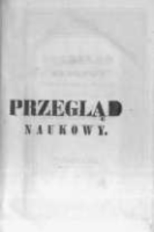 Przegląd Naukowy, Literaturze, Wiedzy i Umnictwu Poświęcony. 1844 T.3 nr19
