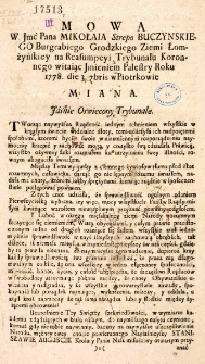 Mowa W. Jmć Pana Mikołaia Strepo Buczynskiego Burgrabiego Grodzkiego Ziemi Łomżyńskiey na Reasumpcyi Trybunału Koronnego witaiąc Jmieniem Palestry Roku 1778. die 3. 7bris w Piotrkowie miana