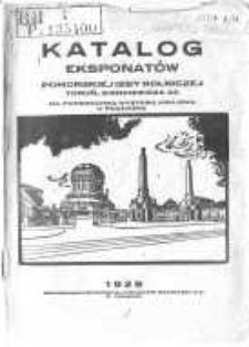 Katalog eksponatów Pomorskiej Izby Rolniczej, Toruń Sienkiewicza 40, na Powszechną Wystawę Krajową w Poznaniu