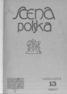 Scena Polska: organ Związku Artystów Scen Polskich. 1929 R.9 z.13