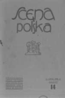 Scena Polska: organ Związku Artyst&oacute;w Scen Polskich. 1930 R.10 z.14
