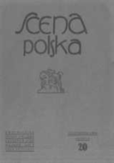 Scena Polska: organ Związku Artystów Scen Polskich. 1930 R.10 z.20