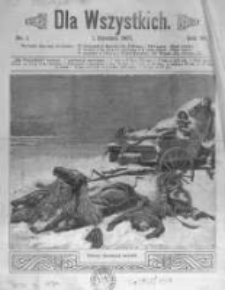 Dla Wszystkich. 1907 R.7 nr1
