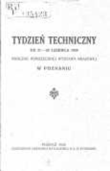Tydzień Techniczny od 21-28 czerwca 1929 podczas Powszechnej Wystawy Krajowej w Poznaniu