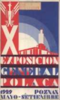 Exposicion General Polaca, Poznań mayo - setiembre 1929