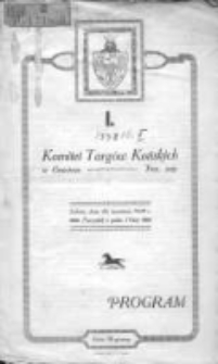 I. Program: Komitet Targ&oacute;w Końskich w Gnieźnie: sobota, dnia 20. kwietnia 1929 r.