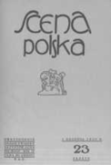 Scena Polska: organ Związku Artyst&oacute;w Scen Polskich. 1929 R.9 z.23