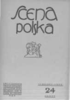 Scena Polska: organ Związku Artyst&oacute;w Scen Polskich. 1929 R.9 z.24