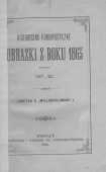 Historyczno-humorystyczne obrazki z roku 1863. Cz.1