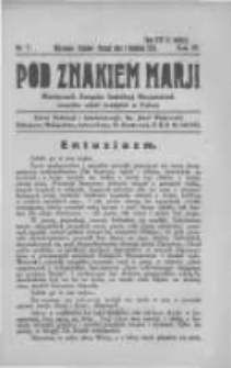 Pod Znakiem Marji: miesięcznik Związku Sodalicyj Marjańskich uczni&oacute;w szk&oacute;ł średnich w Polsce. 1924.04.01 R.4 nr7