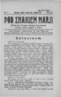 Pod Znakiem Marji: miesięcznik Związku Sodalicyj Marjańskich uczniów szkół średnich w Polsce. 1924.04.01 R.4 nr7