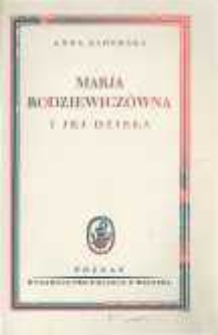 Marja Rodziewicz&oacute;wna i jej dzieła