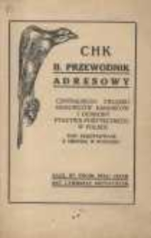 II. Przewodnik adresowy Centralnego Związku Hodowc&oacute;w Kanark&oacute;w i Ochrony Ptactwa Pożytecznego w Polsce