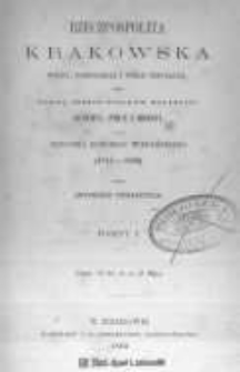 Rzeczpospolita Krakowska, wolna niepodległa i ściśle neutralna pod opieką trzech wielkich mocarstw: Austryi, Prus i Rossyi, a za rękojmią Kongresu Wiedeńskiego (1815-1846). Poszyt 1-2
