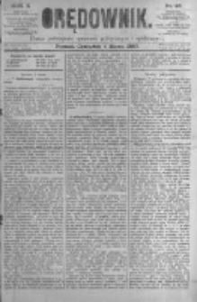 Orędownik: pismo poświęcone sprawom politycznym i sp&oacute;łecznym. 1880.03.04 R.10 nr28
