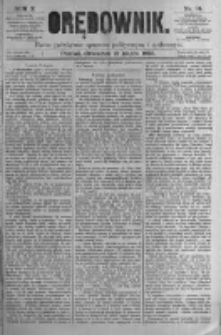 Orędownik: pismo poświęcone sprawom politycznym i spółecznym. 1880.03.18 R.10 nr34