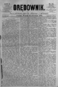 Orędownik: pismo poświęcone sprawom politycznym i spółecznym. 1880.04.20 R.10 nr48