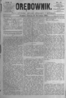 Orędownik: pismo poświęcone sprawom politycznym i spółecznym. 1880.04.10 R.10 nr44