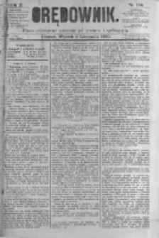 Orędownik: pismo poświęcone sprawom politycznym i spółecznym. 1880.11.09 R.10 nr134