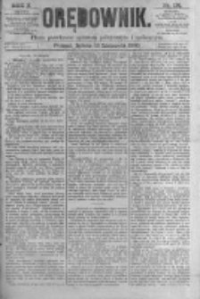 Orędownik: pismo poświęcone sprawom politycznym i spółecznym. 1880.11.13 R.10 nr136