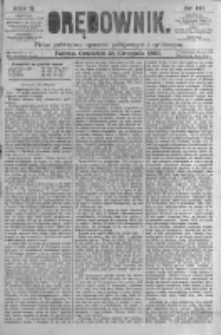 Orędownik: pismo poświęcone sprawom politycznym i sp&oacute;łecznym. 1880.11.25 R.10 nr141