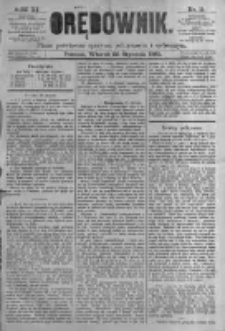 Orędownik: pismo poświęcone sprawom politycznym i sp&oacute;łecznym. 1881.01.25 R.11 nr11