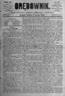Orędownik: pismo poświęcone sprawom politycznym i sp&oacute;łecznym. 1881.02.05 R.11 nr16