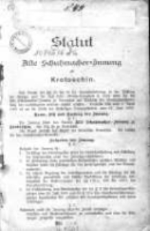 Statut für die Alte Schuhmacher=Innung zu Krotoschin. Ustawy wolnego cechu w miejsce starego cechu szewskiego w Krotoszynie