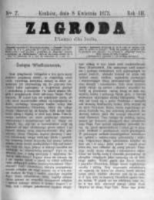 Zagroda: pismo dla ludu. 1873.04.08 R.3 nr7