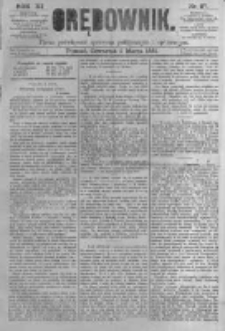 Orędownik: pismo poświęcone sprawom politycznym i spółecznym. 1881.03.03 R.11 nr27