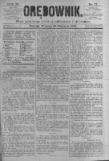 Orędownik: pismo poświęcone sprawom politycznym i spółecznym. 1881.06.28 R.11 nr77