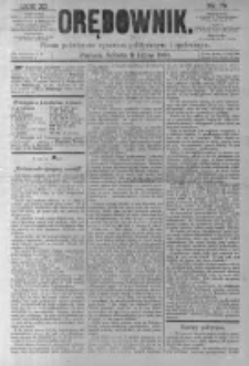 Orędownik: pismo poświęcone sprawom politycznym i spółecznym. 1881.07.02 R.11 nr79